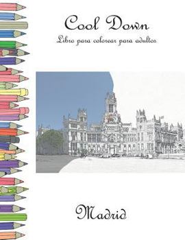 Paperback Cool Down - Libro para colorear para adultos: Madrid [Spanish] Book