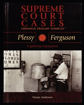Paperback Plessy V. Ferguson: Legalizing Segregation Book