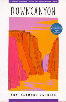 Paperback Downcanyon: A Naturalist Explores the Colorado River Through the Grand Canyon Book