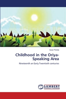 Paperback Childhood in the Oriya-Speaking Area Book