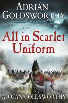 Hardcover All in Scarlet Uniform (Napoleonic War) Book