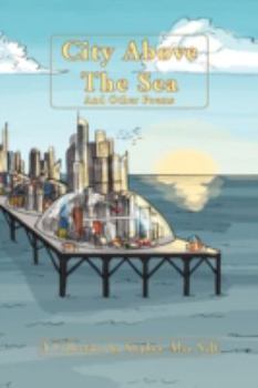Paperback City Above the Sea and Other Poems Book