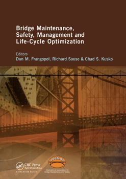 Hardcover Bridge Maintenance, Safety, Management and Life-Cycle Optimization: Proceedings of the Fifth International Iabmas Conference, Philadelphia, Usa, 11-15 Book