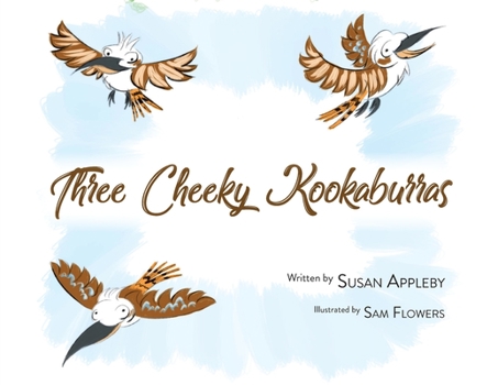 Paperback Three Cheeky Kookaburras Book
