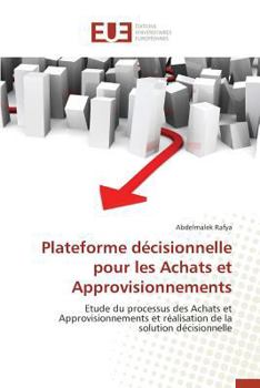 Paperback Plateforme décisionnelle pour les achats et approvisionnements [French] Book