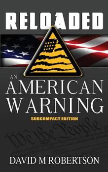 Paperback Reloaded: An American Warning: Subcompact Edition Book