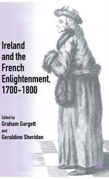 Hardcover Ireland and French Enlightenment, 1700-1800 Book