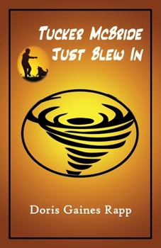 Paperback Tucker McBride Just Blew In Book