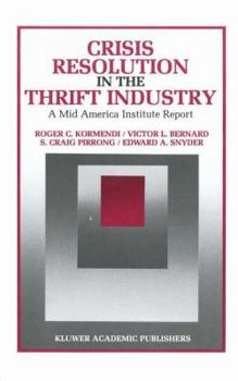 Paperback Crisis Resolution in the Thrift Industry: A Mid America Institute Report Book