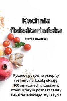 Paperback Kuchnia fleksitariańska [Polish] Book
