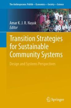 Paperback Transition Strategies for Sustainable Community Systems: Design and Systems Perspectives Book