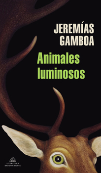 Paperback Animales Luminosos / Luminous Animals [Spanish] Book