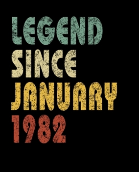 Paperback Legend Since January 1982: Retro Birthday Gift Notebook With Lined Wide Ruled Paper. Funny Quote Sayings 7.5 x 9.25 Notepad Journal For Taking No Book