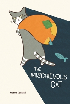 Paperback The Mischievous Cat Book