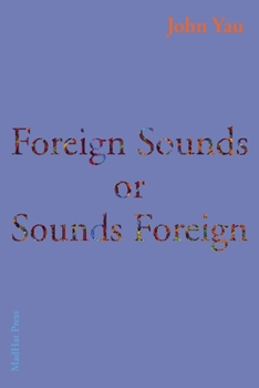Paperback Foreign Sounds or Sounds Foreign Book
