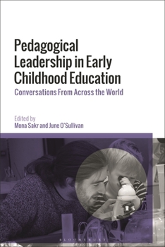 Paperback Pedagogical Leadership in Early Childhood Education: Conversations from Across the World Book