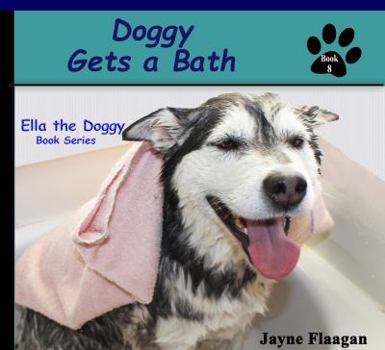 Paperback Doggy Gets a Bath (Ella the Doggy) Book