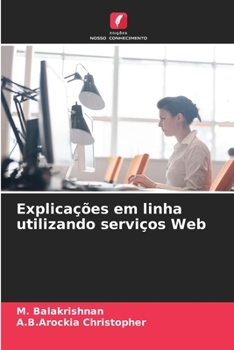 Explicações em linha utilizando serviços Web (Portuguese Edition)
