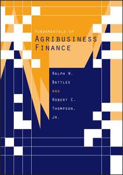Paperback Fundamentals of Agribusiness Finance: A Comprehensive Review Book