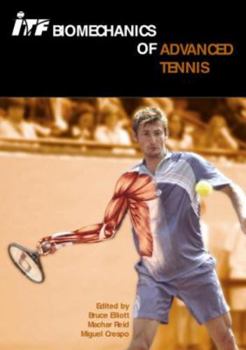 Hardcover Itf Biomechanics of Advanced Tennis Book