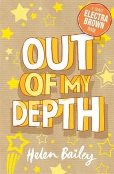 Out of My Depth - Book #2 of the Electra Brown