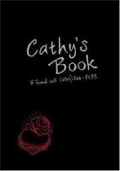 Hardcover Cathy's Book: If Found Call (650)266-8233 Book