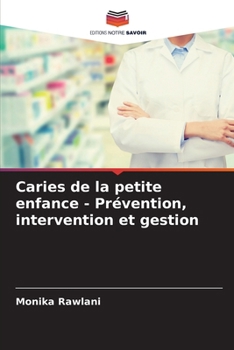 Paperback Caries de la petite enfance - Prévention, intervention et gestion [French] Book