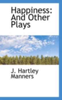 Paperback Happiness: And Other Plays Book