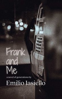 Paperback Frank and Me: A Novel of Generations Book
