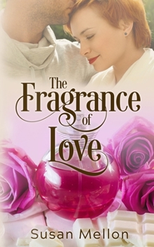 Paperback The Fragrance of Love Book