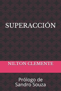 Paperback Superacción: Prólogo de Sandro Souza [Spanish] Book