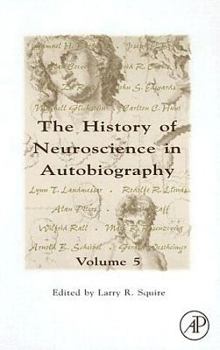 Hardcover The History of Neuroscience in Autobiography: Book