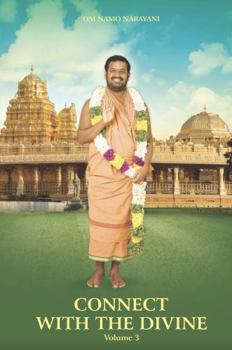 Paperback Connect with the Divine - Volume 3: A Compilation of Discourses by Sri Sakthi Amma Book
