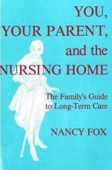 Paperback You, Your Parent and the Nursing Home Book