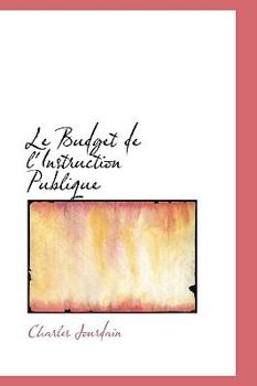 Paperback Le Budget de L'Instruction Publique Book
