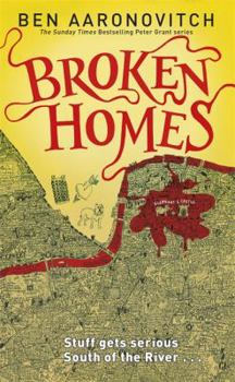 Broken Homes - Book #4 of the Rivers of London