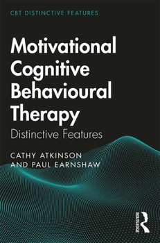 Paperback Motivational Cognitive Behavioural Therapy: Distinctive Features Book