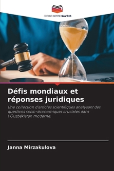 Défis mondiaux et réponses juridiques (French Edition)