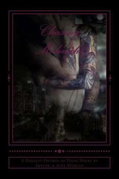 Paperback Chasing Midnight: A Darkest Desires of Dixie Novel Book