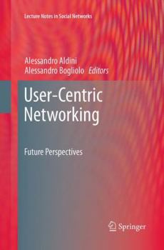 Paperback User-Centric Networking: Future Perspectives Book