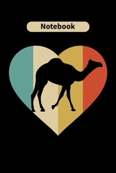 Notebook: Camel  Animal Lover Gift Diary | Blank Date & Blank Lined Notebook Journal | 6x9 Inch 120 Pages White Paper