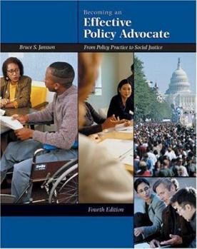 Hardcover Becoming an Effective Policy Advocate: From Policy Practice to Social Justice Book