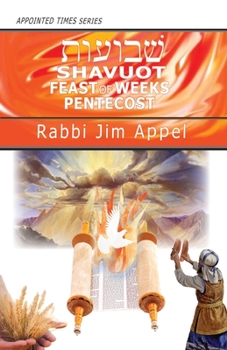 Paperback Shavuot, Feast of Weeks, Pentecost Book