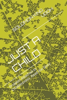 Paperback Just a Child: Problem Attached to Childlessness Book