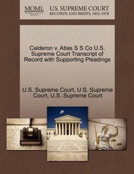 Paperback Calderon V. Atlas S S Co U.S. Supreme Court Transcript of Record with Supporting Pleadings Book