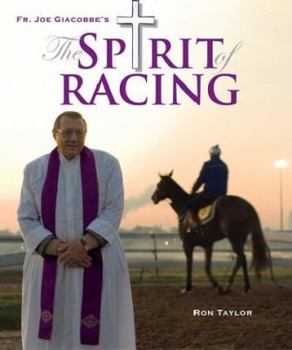 Hardcover Father Joe Giacobbe's The Spirit of Racing Book