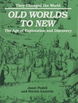 Hardcover Old Worlds to New: The Age of Exploration and Discovery Book