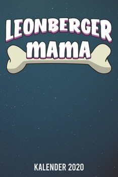 Paperback Kalender 2020: Leonberger Mama A5 Kalender Planer f?r ein erfolgreiches Jahr - 110 Seiten [German] Book