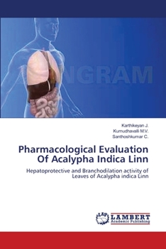 Paperback Pharmacological Evaluation Of Acalypha Indica Linn Book
