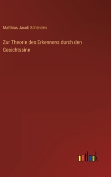 Hardcover Zur Theorie des Erkennens durch den Gesichtssinn [German] Book